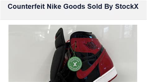 nike shoe fake news - Nike Slams StockX Over Counterfeit Sneaker Sales in Unsealed .